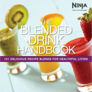 Ninja Blended Drink Handbook 101